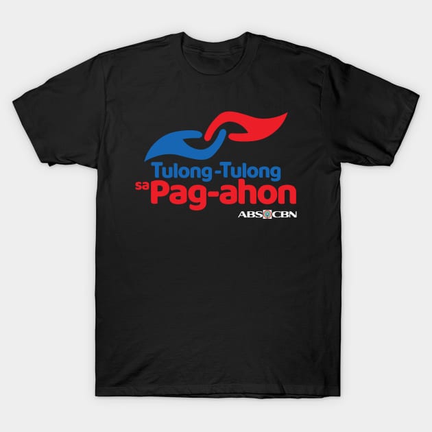 Tulong Tulong Sa Pagahon (for Dark Colors) T-Shirt by ABSI